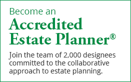 Become an Accredited Estate Planner(R)